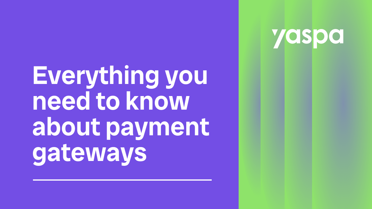 thumbnail with text 'Everything you need to know about payment gateways'