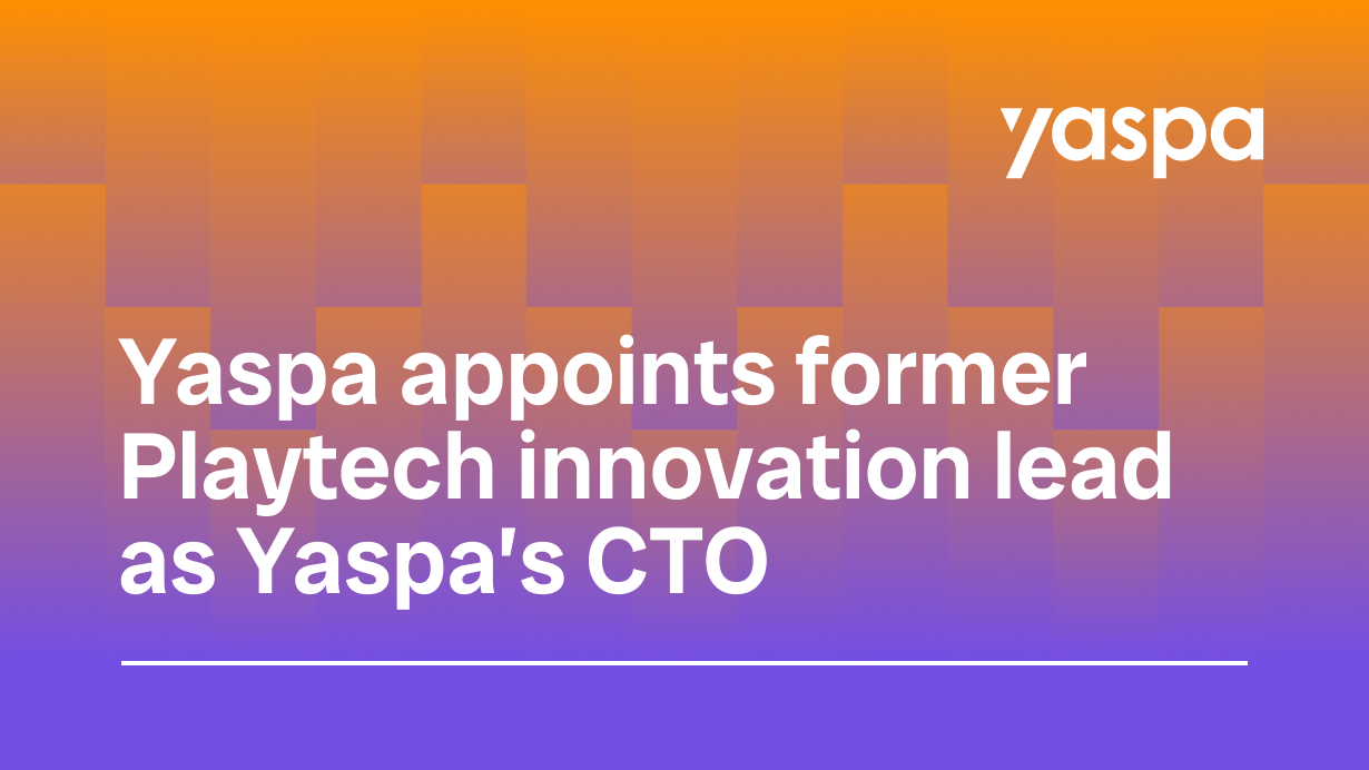 thumbnail with text 'Yaspa appoints former Playtech innovation lead as Yaspa's CTO