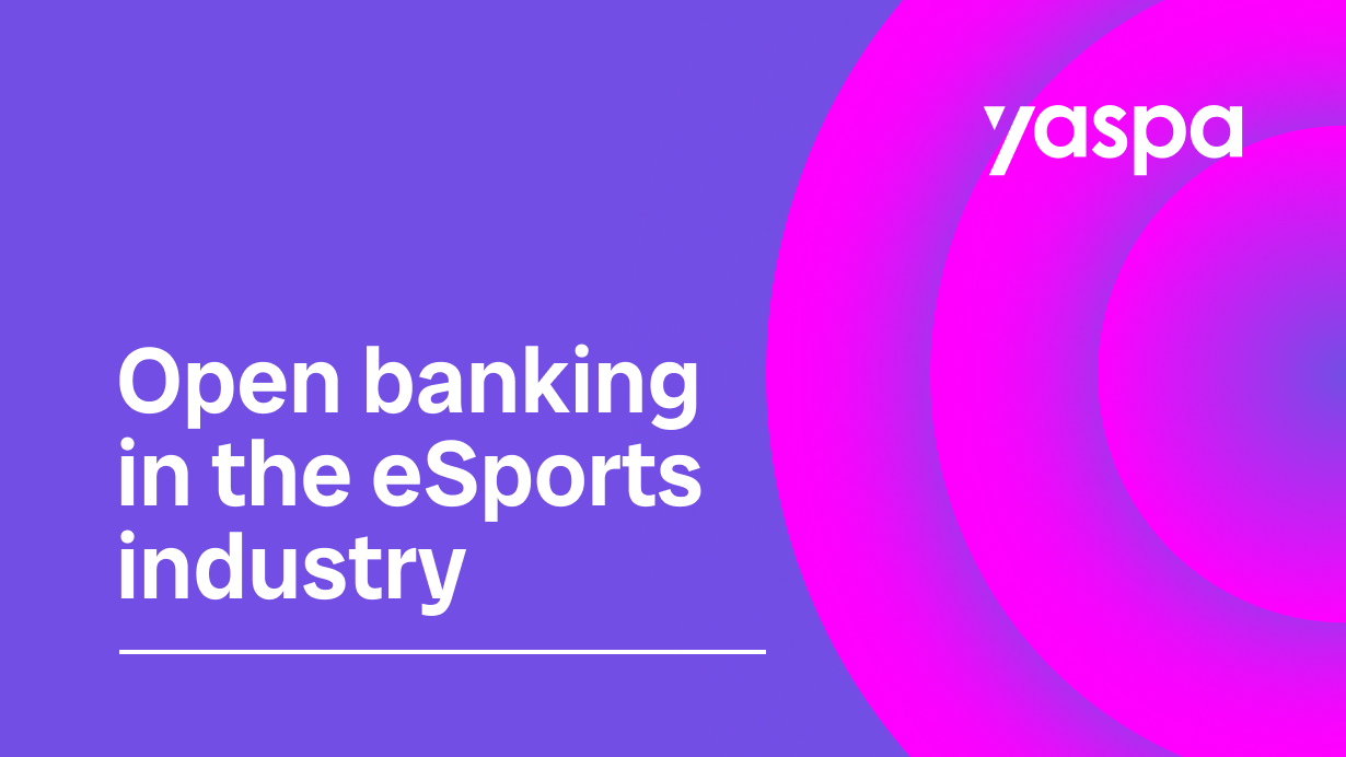 thumbnail with text 'open banking changing the eSports industry'