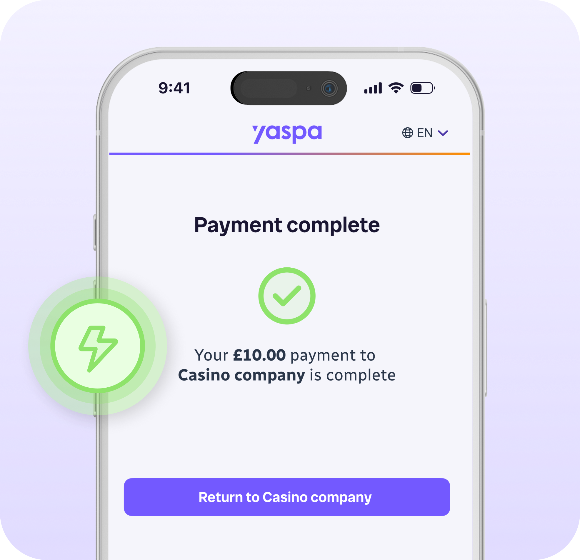 A phone with a screen displaying 'Payment complete' a green tick and text below 'Your £10 payment to casino company is complete'